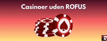 Casino Sider Uden ROFUS Danmarks Bedste Valg for Spillere